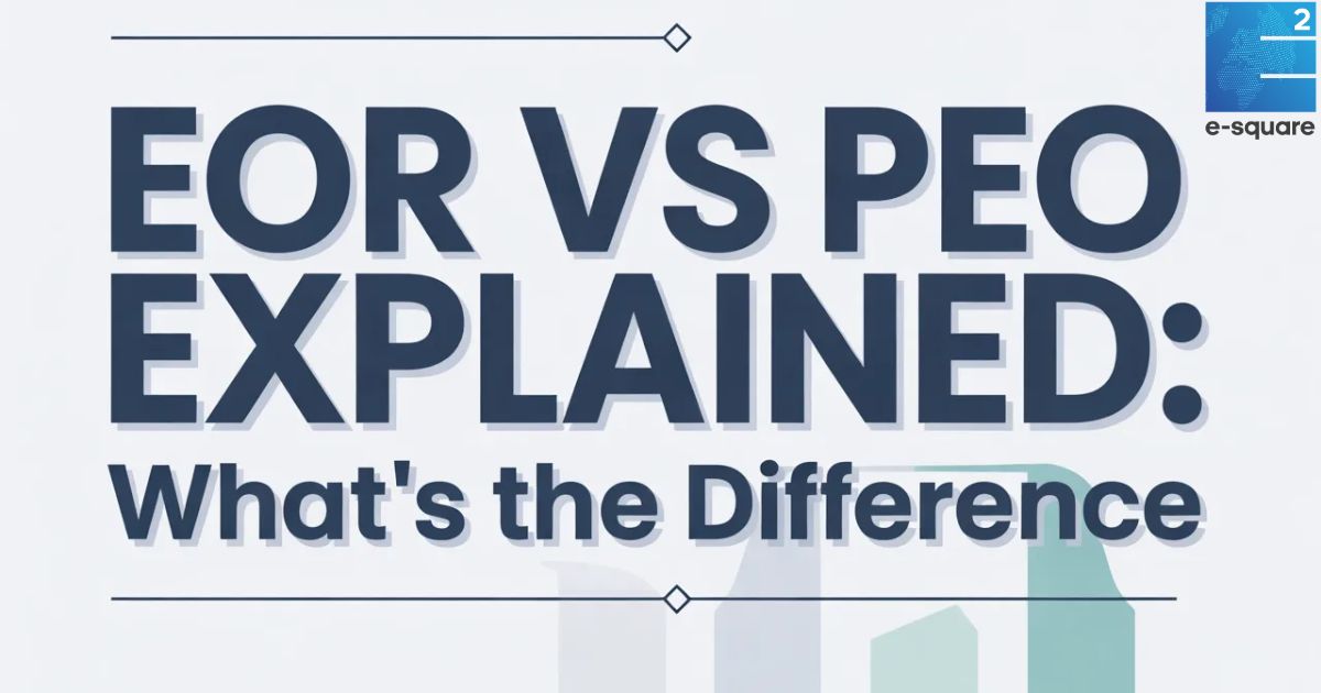 EOR vs PEO Explained: What’s the Difference in 2026?