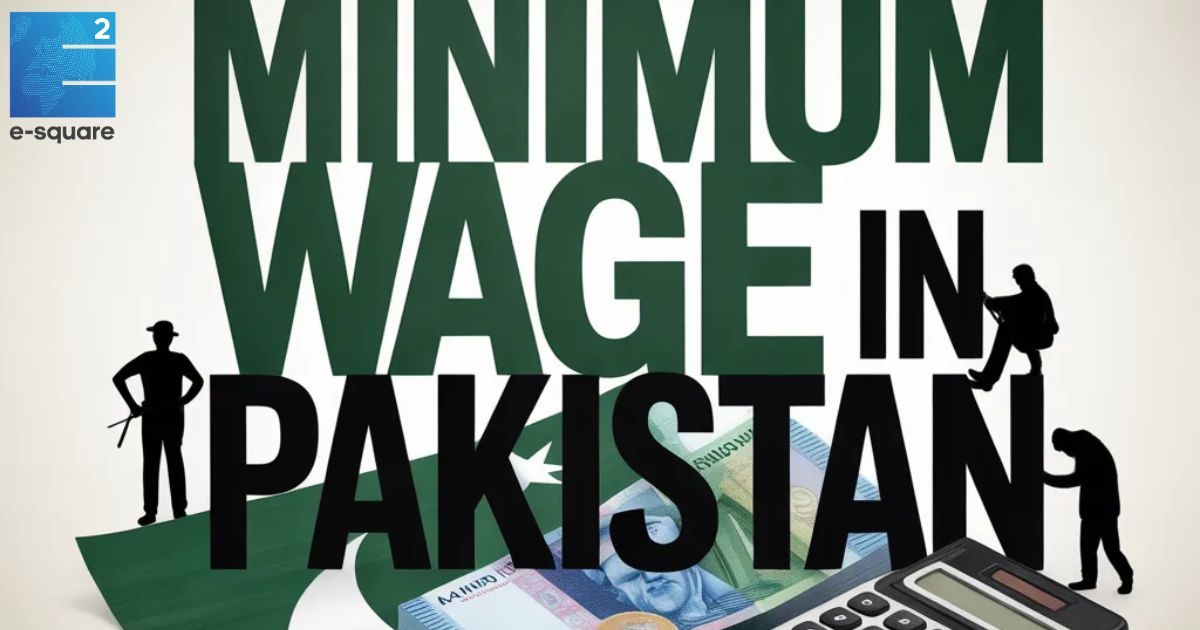 Minimum Wage in Pakistan