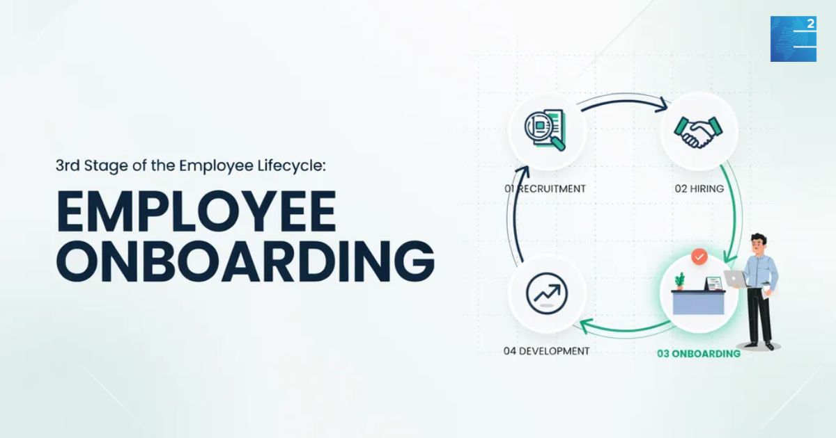 3rd stage of the employee life cycle - Employee Onboarding