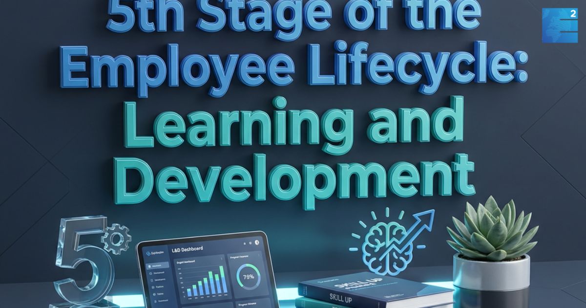 5th stage of the employee life cycle - learning and development