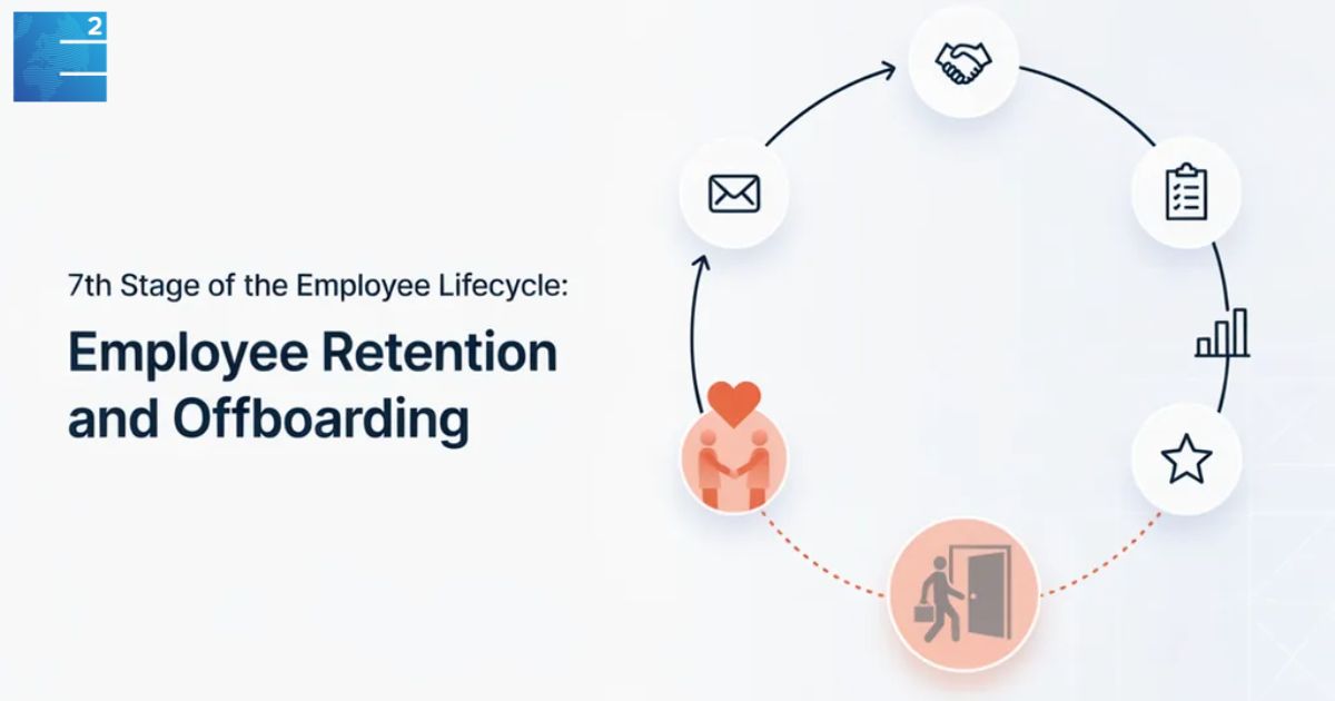 7th stage of the employee life cycle - employee retention & offboarding